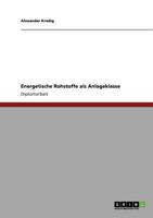 Energetische Rohstoffe als Anlageklasse 3640839994 Book Cover