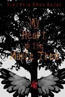 My Heart in the Maple Tree 1540760987 Book Cover
