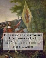 The life of Christopher Columbus B0006E7Y6S Book Cover