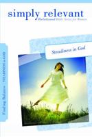 Simply Relevant: Finding Balance: Steadiness in God 0764441426 Book Cover