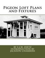 Pigeon Loft Plans and Fixtures 1535110147 Book Cover