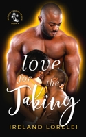 Love For The Taking - Second Chance Series Book Four 1088160360 Book Cover