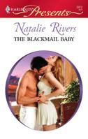 The Blackmail Baby (Presents) 0373129122 Book Cover