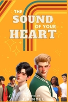 The Sound of Your Heart B0CR9149BK Book Cover