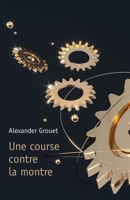 Une course contre la montre (French Edition) B0DPK746LQ Book Cover