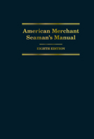 American Merchant Seaman's Manual, 8th Edition 0764371304 Book Cover