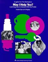 May I Help You: Learning How to Interact With the Public 0201099438 Book Cover