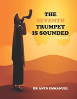 THE SEVENTH TRUMPET IS SOUNDED: YEAR 5780 B0BW344WDF Book Cover
