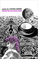 Taking on the Local Color: Poems 0819510858 Book Cover