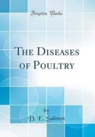 The Diseases of Poultry 0483560375 Book Cover