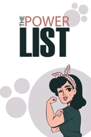 The Power List | Task Notebook with Glossy Finish | To Do Daily Planner | Perfect gift for boss | This Daily Checklist Productivity Journal will ... and month Organizer with 90 days challenge 1653523948 Book Cover
