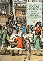 Food and Cooking in 17th Century Britain 1850740836 Book Cover