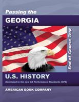 Passing The Georgia End Of Course Test In U.S. History 1598071408 Book Cover