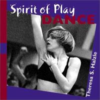 Spirit of Play Dance 0806645822 Book Cover