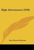 High Adventurers 1022701983 Book Cover