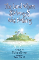 The Land Where Money Was Nothing 482417595X Book Cover