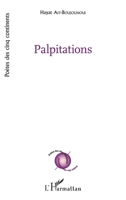 Palpitations (Poètes Des Cinq Continents) (French Edition) 2343153167 Book Cover