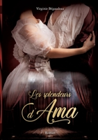 Les Splendeurs d'Ama (French Edition) 2322188913 Book Cover