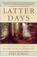 Latter Days: A Guided Tour Through Six Billion Years of Mormonism 0312241089 Book Cover