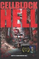 Cellblock Hell B08S2LPV2L Book Cover
