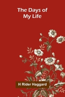 The Days of My Life 9376551478 Book Cover