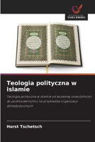 Teologia polityczna w islamie (Polish Edition) 6208471257 Book Cover