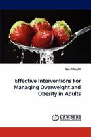 Effective Interventions For Managing Overweight and Obesity in Adults 384430438X Book Cover