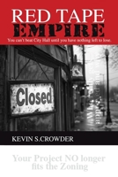 Red Tape Empire: You can't beat city hall until you have nothing left to lose B0DYDZ82FX Book Cover