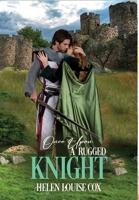 Once Upon a Rugged Knight: A Torrid Time-Travel Romance Novella 1914238001 Book Cover