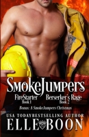 SmokeJumpers: Book 1 & 2 w/Bonus A SmokeJumpers Christmas 1523309520 Book Cover
