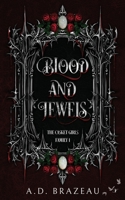 Blood and Jewels (The Casket Girls Family) 1964636434 Book Cover