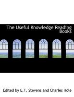 The Useful Knowledge Reading Books 0554632322 Book Cover