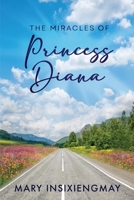 The Miracles of Princess Diana 1961532689 Book Cover