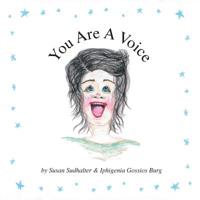 You Are A Voice 154725341X Book Cover