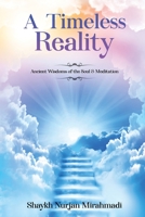 A Timeless Reality - Ancient Wisdoms of the Soul and Meditation 1989602037 Book Cover