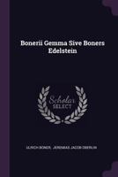 Bonerii Gemma Sive Boners Edelstein 1272270319 Book Cover