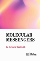 Molecular Messengers 1834410126 Book Cover