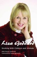Being Liza: The Autobiography of Liza Goddard. Liza Goddard and Derek Clements 1906358893 Book Cover
