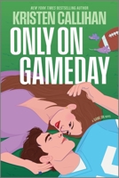 Only on Gameday 133566128X Book Cover