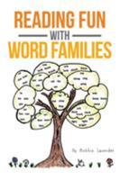 Reading Fun with Word Families 150354060X Book Cover