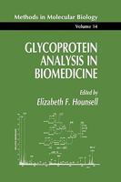 Glycoprotein Analysis in Biomedicine 0896032264 Book Cover