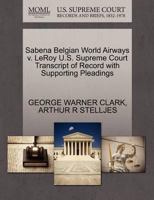 Sabena Belgian World Airways v. LeRoy U.S. Supreme Court Transcript of Record with Supporting Pleadings 1270524852 Book Cover