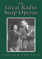 The Great Radio Soap Operas 0786438657 Book Cover