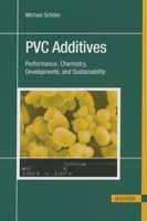 PVC Additives: Market Situation, Applications, Trends 1569905436 Book Cover