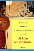 Sentimenti di Energia e di Materia (estratto da Il Libro dei Sentimenti) 1522005935 Book Cover