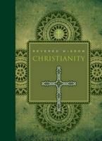 Revered Wisdom: Christianity 1402770413 Book Cover