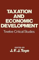 Taxation and Economic Development 071464028X Book Cover
