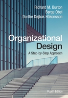 Organizational Design: A Step-by-Step Approach 1107483611 Book Cover