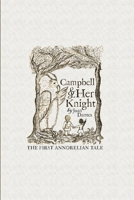 Campbell and Her Knight: The First Annorelian Tale 0359331025 Book Cover