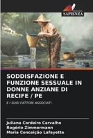 Soddisfazione E Funzione Sessuale in Donne Anziane Di Recife / Pe (Italian Edition) 6209844855 Book Cover